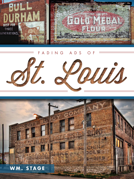 Title details for Fading Ads of St. Louis by Wm. Stage - Available